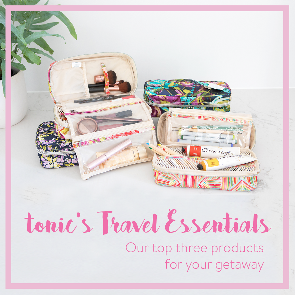 Tonic's Travel Essentials....
